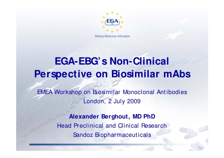 ega ebg s non clinical perspective on biosimilar mabs