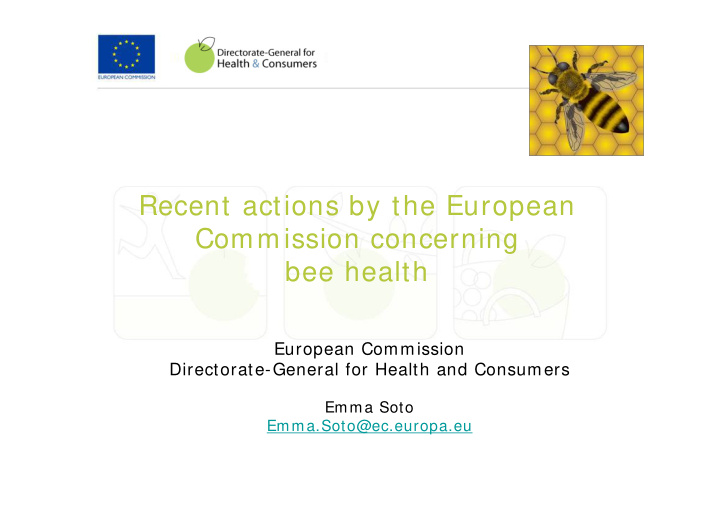 recent actions by the european commission concerning bee