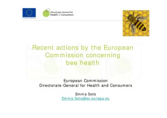 Recent actions by the European  Commission concerning  bee health  European Commission