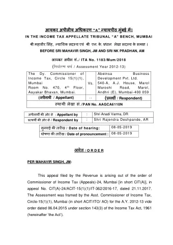 AadoSa adoSa / O R D E R  PER MAHAVIR SINGH, JM:  This appeal filed by the Revenue is arising out