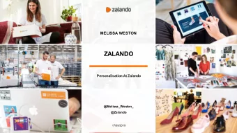 ZALANDO  Personalisation At Zalando  @Melissa_Weston_  @Zalando  17/09/2019 OUR STORY  NOW AND