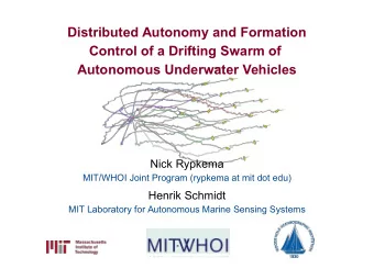 Distributed Autonomy and Formation  Control of a Drifting Swarm of  Autonomous Underwater Vehicles