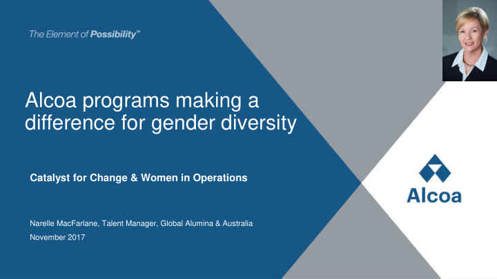 alcoa programs making a difference for gender diversity
