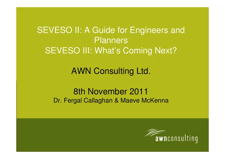 seveso ii a guide for engineers and planners seveso iii