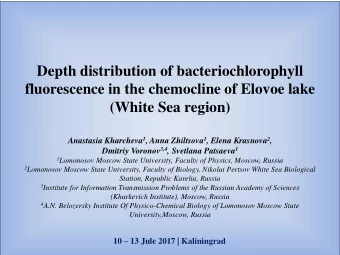 Depth distribution of bacteriochlorophyll  fluorescence in the chemocline of Elovoe lake  (White