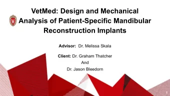 VetMed: Design and Mechanical  Analysis of Patient-Specific Mandibular  Reconstruction Implants