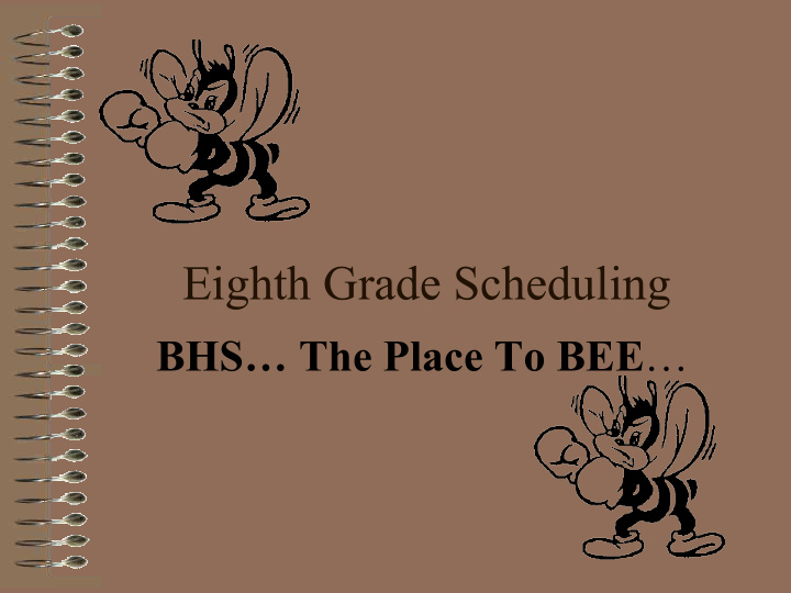 eighth grade scheduling
