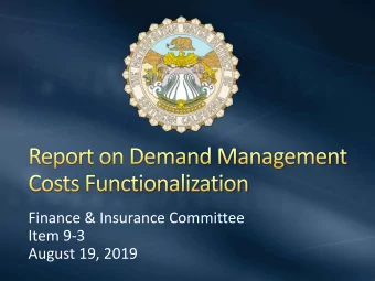August 19, 2019  Finance &amp; Insurance Committee  Item 9-3   Slide 1  August 19, 2019  In April