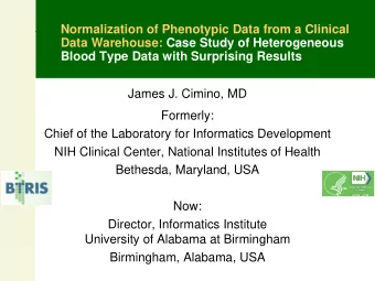 Normalization of Phenotypic Data from a Clinical  Data Warehouse: Case Study of Heterogeneous