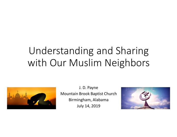 understanding and sharing with our muslim neighbors