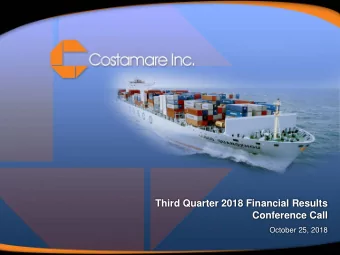 Third Quarter 2018 Financial Results  Conference Call  October 25, 2018  Forward-Looking Statements