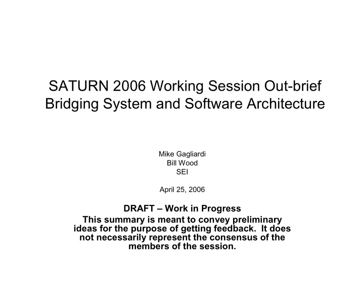 saturn 2006 working session out brief bridging system and