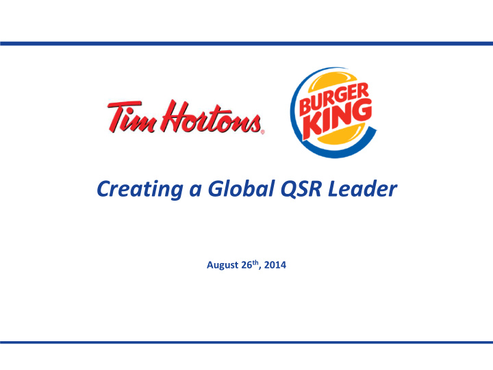 creating a global qsr leader
