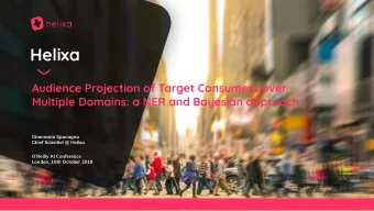 Helixa  Audience Projection of Target Consumers over  Multiple Domains: a NER and Bayesian approach