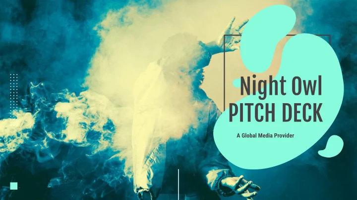 night owl pitch deck