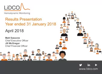 April 2018  Matt Sassone  Chief Executive Officer  Jill McGregor  Chief Financial Officer Expansion