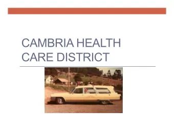 CAMBRIA HEALTH  CARE DISTRICT  Quality Improvement Process  QI Program Indicators  Personnel