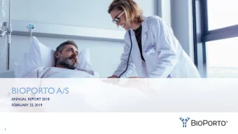 BIOPORTO A/S  ANNUAL REPORT 2018  FEBRUARY 22, 2019  1  Forward-Looking Statements This