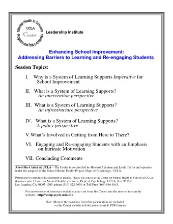 Session Topics: I. Why is a System of Learning Supports Imperative for  School Improvement  II.
