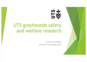 UTS greyhounds safety  and welfare research  Professor David Eager  University of Technology Sydney