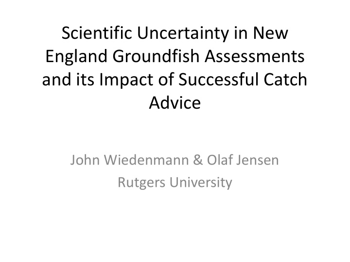 scientific uncertainty in new england groundfish