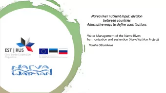 Alt  lternativ  ive ways  s to def  efin  ine contrib  ibutio  ions  Water Management of the Narva