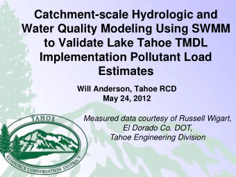 Water Quality Modeling Using SWMM  to Validate Lake Tahoe TMDL  Implementation Pollutant Load