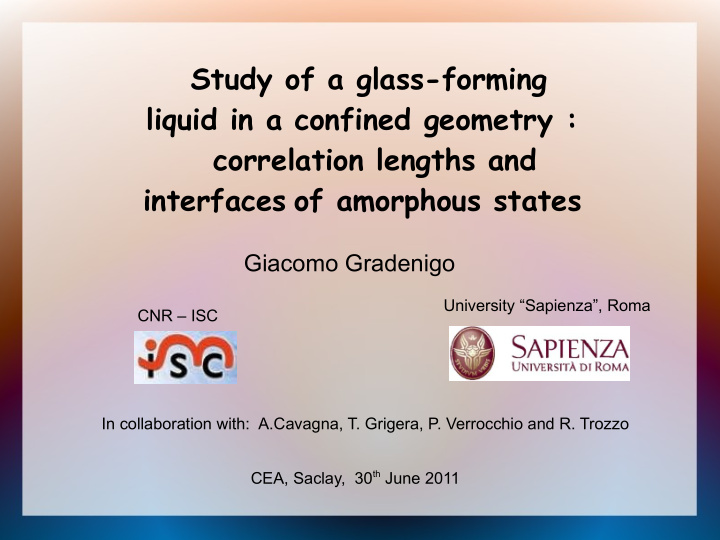 study of a glass forming liquid in a confined geometry