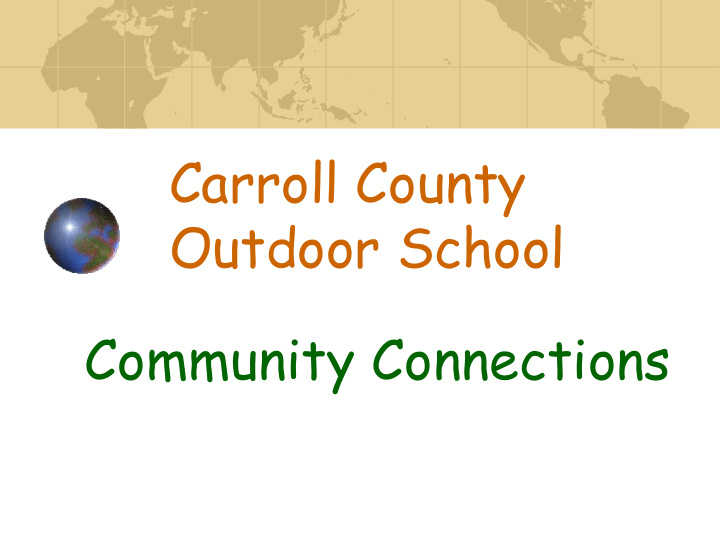 carroll county outdoor school community connections