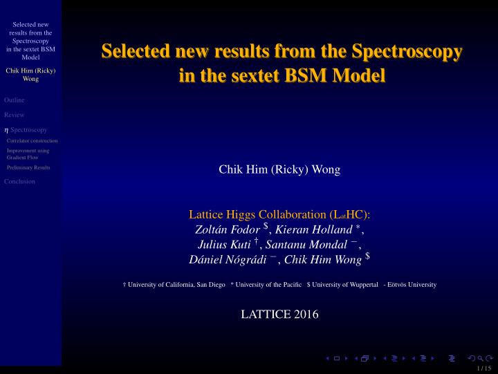 selected new results from the spectroscopy selected new