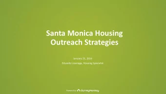 Outreach Strategies  January 21, 2016  Eduardo Lizarraga, Housing Specialist  Powered by