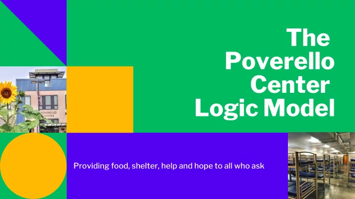 the poverello center logic model