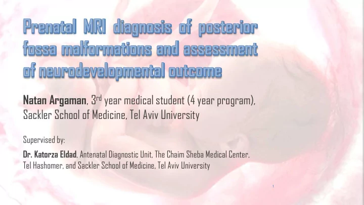 natan argaman 3 rd year medical student 4 year program