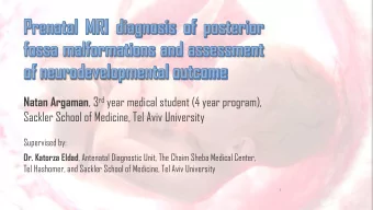 Natan Argaman , 3 rd year medical student (4 year program),  Sackler School of Medicine, Tel Aviv