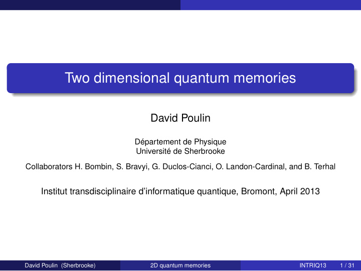 two dimensional quantum memories
