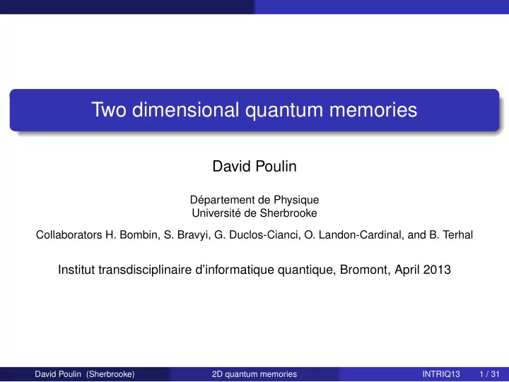 two dimensional quantum memories
