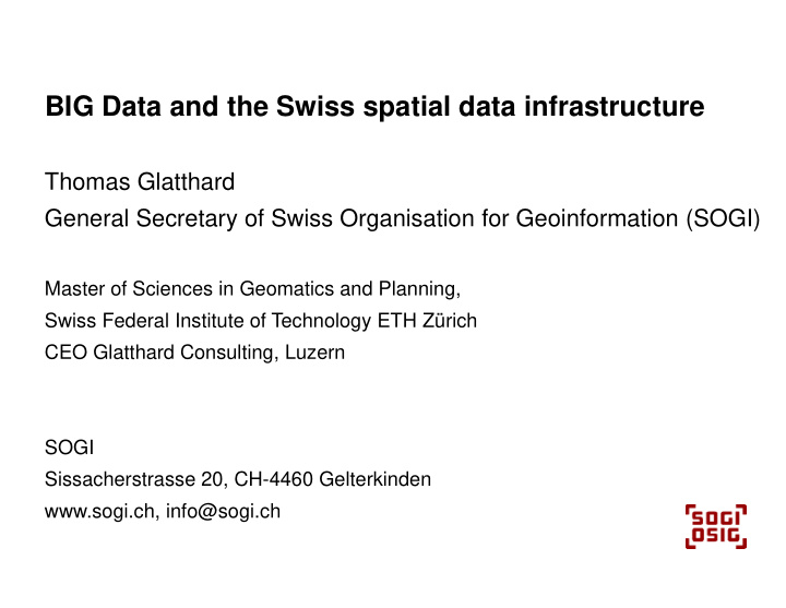 big data and the swiss spatial data infrastructure big