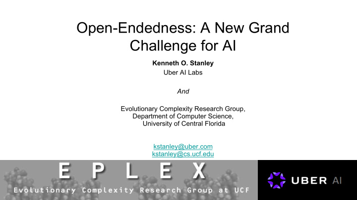 open endedness a new grand challenge for ai