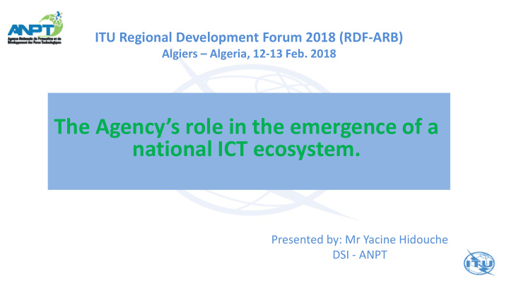 the agency s role in the emergence of a national ict