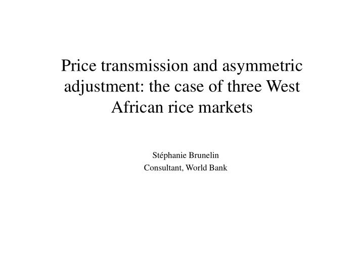 price transmission and asymmetric adjustment the case of