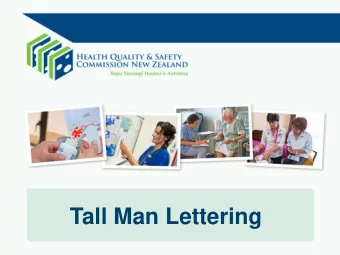 Tall Man Lettering  Learning outcomes  After this session, you will be able to:    explain what