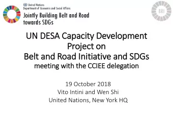 Belt and Road In  Init  itiative and SDGs  meeting wit  ith the CCIE  IEE dele  legation  19