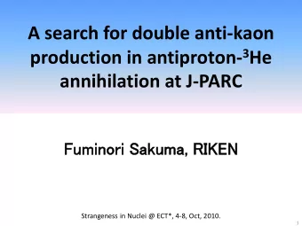 A search for double anti-kaon production in antiproton- 3 He  annihilation at J-PARC  Fum  uminori