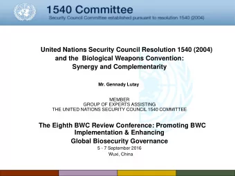 United Nations Security Council Resolution 1540 (2004)  and the  Biological Weapons Convention: