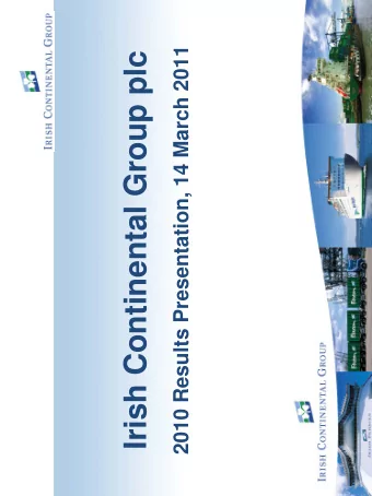 Irish Continental Group plc  ICG Business Units  1.  Ferries Division  Irish Ferries, the leading