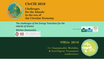 Markos Damasiotis  Two main  Interconnections of Non  challenges  of  Interconnected Islands  the