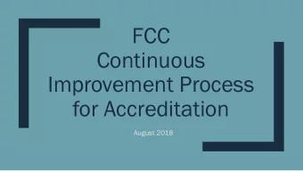 FCC  Continuous  Improvement Process  for Accreditation  August 2018  Florida Catholic Conference
