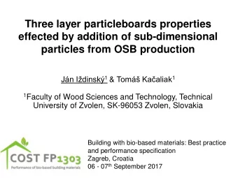Three layer particleboards properties  effected by addition of sub-dimensional  particles from OSB