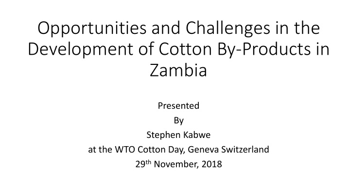 opportunities and challenges in the development of cotton