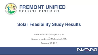 FREMONT UNIFIED  S C H O O L  D I S T R I C T  Solar Feasibility Study Results  Vanir Construction